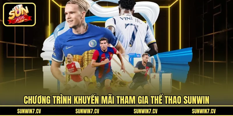 Chương trình khuyến mãi tham gia thể thao Sunwin