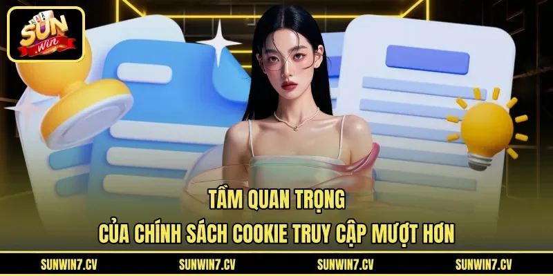 Tầm quan trọng của chính sách cookie truy cập mượt hơn